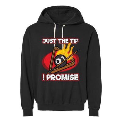 Billiards Player Just The Tip Promise Magic Shot Pool Funny Gift Garment-Dyed Fleece Hoodie