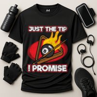 Billiards Player Just The Tip Promise Magic Shot Pool Funny Gift Performance Shirt