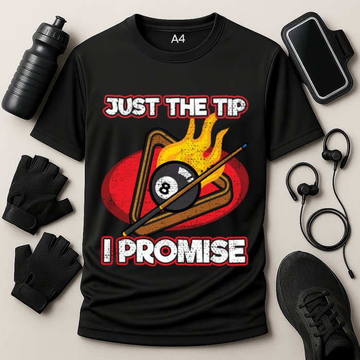 Billiards Player Just The Tip Promise Magic Shot Pool Funny Gift Performance Shirt