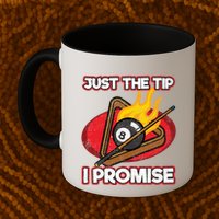 Billiards Player Just The Tip Promise Magic Shot Pool Funny Gift Mug
