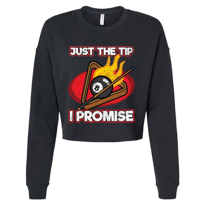 Billiards Player Just The Tip Promise Magic Shot Pool Funny Gift Cropped Pullover Crew