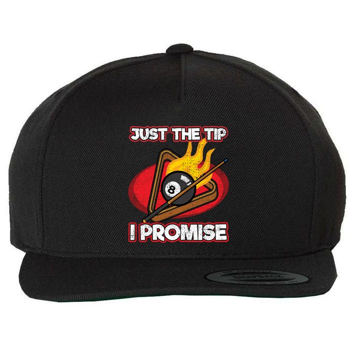 Billiards Player Just The Tip Promise Magic Shot Pool Funny Gift Wool Snapback Cap