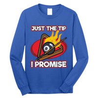 Billiards Player Just The Tip Promise Magic Shot Pool Funny Gift Long Sleeve Shirt