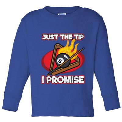 Billiards Player Just The Tip Promise Magic Shot Pool Funny Gift Toddler Long Sleeve Shirt