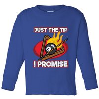 Billiards Player Just The Tip Promise Magic Shot Pool Funny Gift Toddler Long Sleeve Shirt