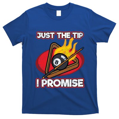 Billiards Player Just The Tip Promise Magic Shot Pool Cute Gift T-Shirt