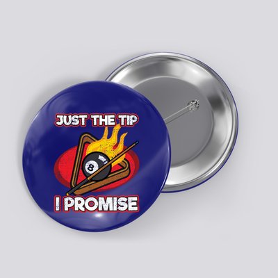 Billiards Player Just The Tip Promise Magic Shot Pool Cute Gift Button