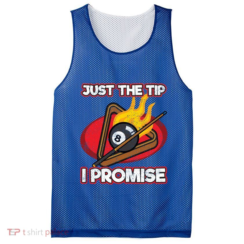 Billiards Player Just The Tip Promise Magic Shot Pool Cute Gift Mesh Reversible Basketball Jersey Tank