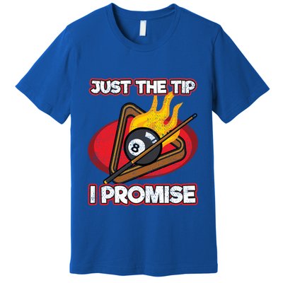 Billiards Player Just The Tip Promise Magic Shot Pool Cute Gift Premium T-Shirt