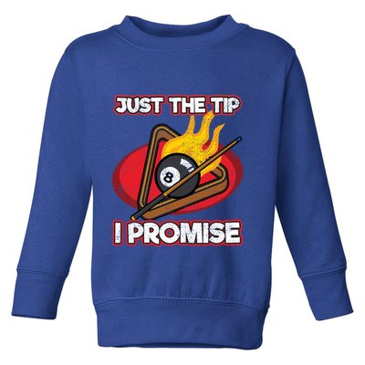 Billiards Player Just The Tip Promise Magic Shot Pool Cute Gift Toddler Sweatshirt