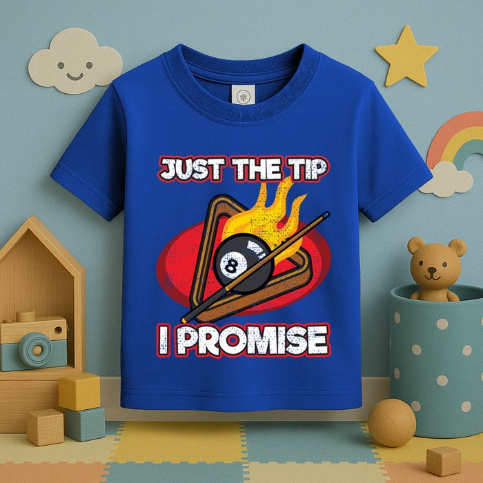 Billiards Player Just The Tip Promise Magic Shot Pool Cute Gift Toddler T-Shirt