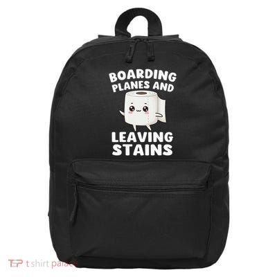 Boarding Planes Leaving Stains Funny Embarrassing Airpor 16 in Basic Backpack