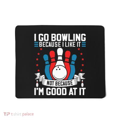 Bowling Player Lover Gag For Bowler Sport Fan Team Mousepad