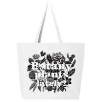 Botany Plants Lately Funny Plant Collector Spring Gardener 25L Jumbo Tote