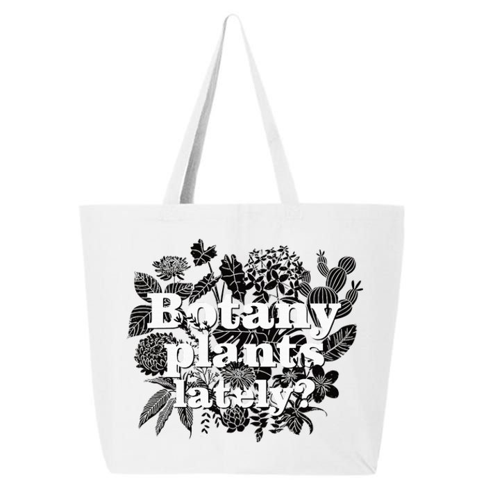 Botany Plants Lately Funny Plant Collector Spring Gardener 25L Jumbo Tote