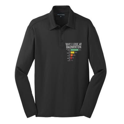 Badminton Player Lover Funny Why I Lose At Badminton Silk Touch Performance Long Sleeve Polo