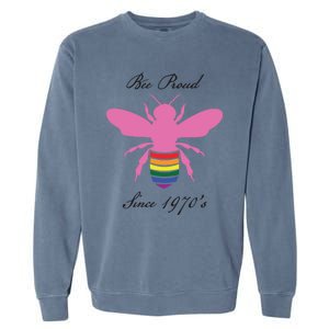 Bee Proud Lgbtq Hippie Since 1970 Great Gift Garment-Dyed Sweatshirt