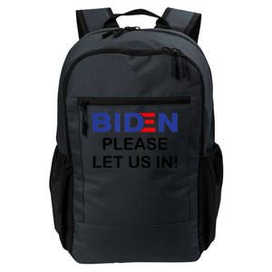 Biden Please Let Us In Daily Commute Backpack