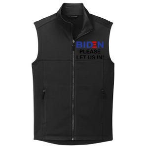 Biden Please Let Us In Collective Smooth Fleece Vest