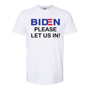 Biden Please Let Us In Softstyle CVC T-Shirt