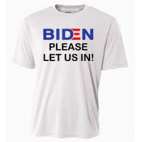 Biden Please Let Us In Cooling Performance Crew T-Shirt