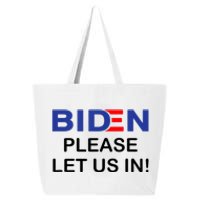 Biden Please Let Us In 25L Jumbo Tote