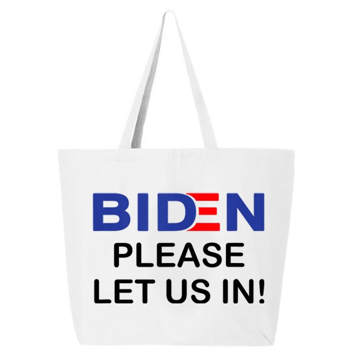 Biden Please Let Us In 25L Jumbo Tote