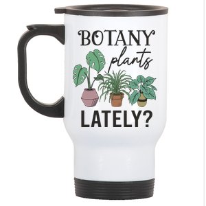 Botany Plants Lately Gardener Stainless Steel Travel Mug