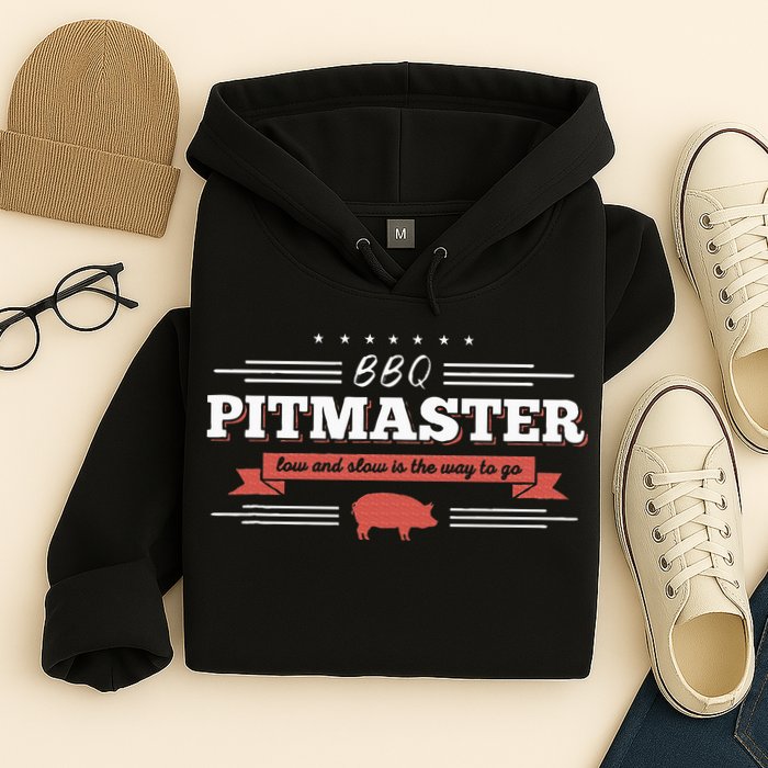 Bbq Pitmaster Low And Slow Is The Way To Go Grilling Party Hoodie