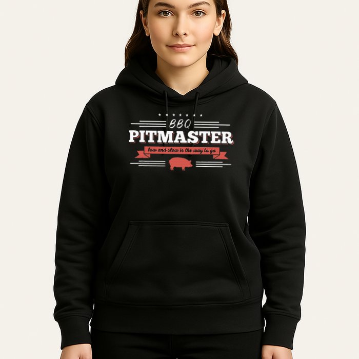 Bbq Pitmaster Low And Slow Is The Way To Go Grilling Party Hoodie