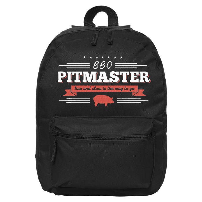 Bbq Pitmaster Low And Slow Is The Way To Go Grilling Party 16 in Basic Backpack