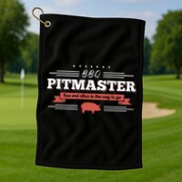 Bbq Pitmaster Low And Slow Is The Way To Go Grilling Party Golf Towel