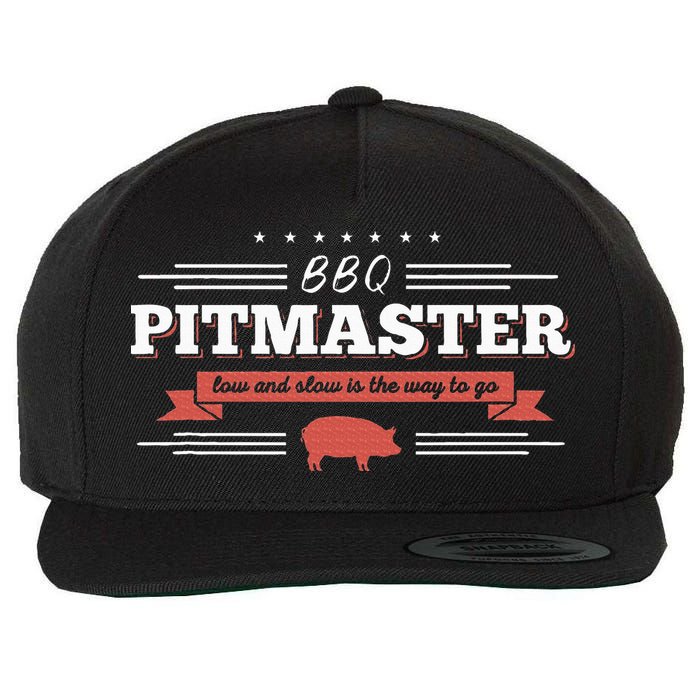 Bbq Pitmaster Low And Slow Is The Way To Go Grilling Party Wool Snapback Cap