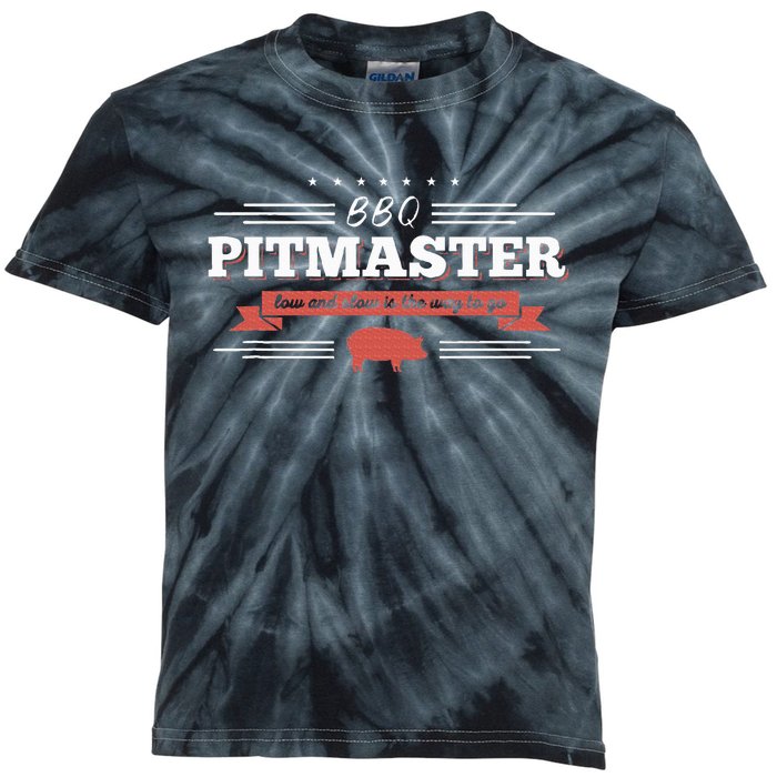 Bbq Pitmaster Low And Slow Is The Way To Go Grilling Party Kids Tie-Dye T-Shirt