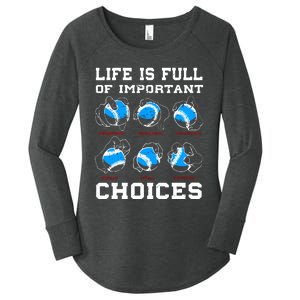 Baseball Pitcher Life Choices Ball Sport Lover Women's Perfect Tri Tunic Long Sleeve Shirt