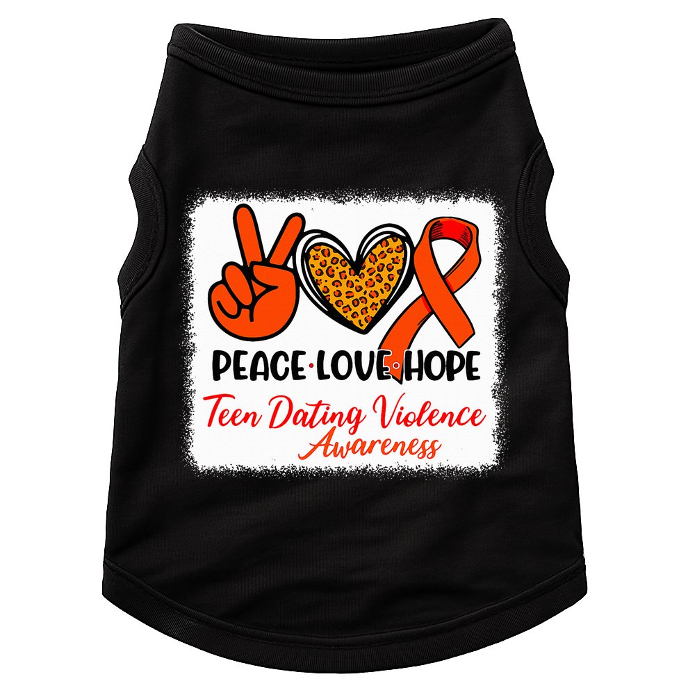 Bleached Peace Love Hope Teen Dating Violence Awareness Doggie Tank