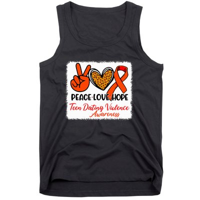 Bleached Peace Love Hope Teen Dating Violence Awareness Tank Top