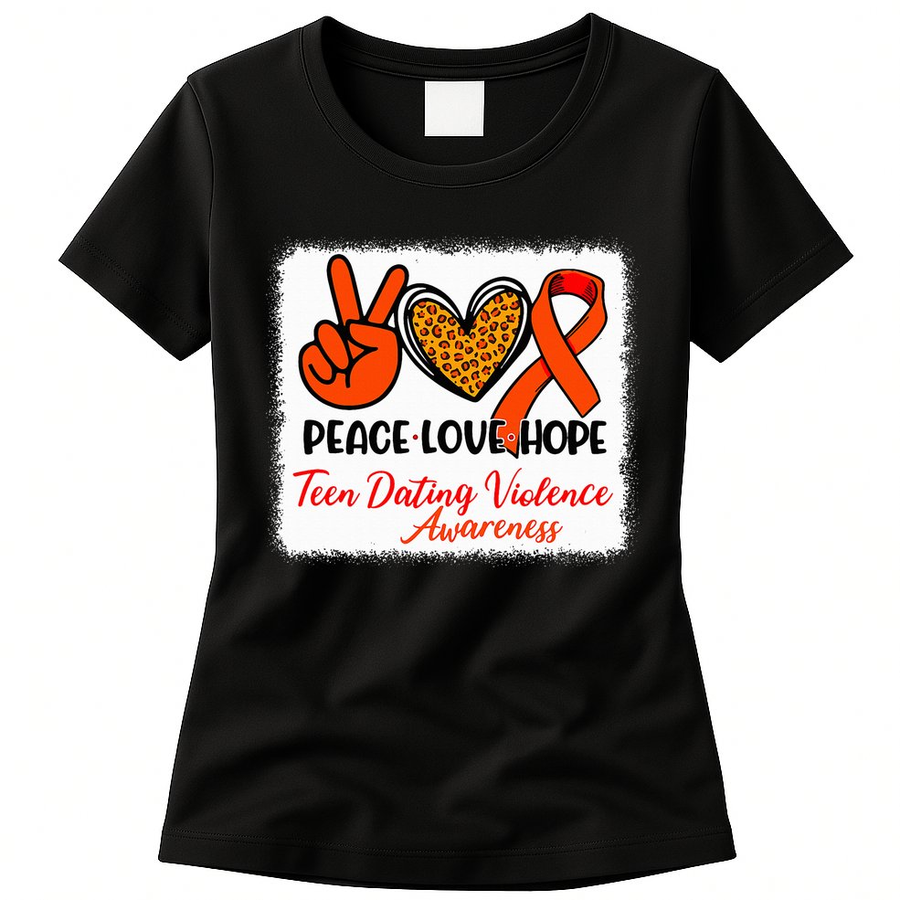 Bleached Peace Love Hope Teen Dating Violence Awareness Womens T-Shirt
