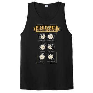 Baseball Pitches Life Choices Pitcher Player Gift I Baseball PosiCharge Competitor Tank