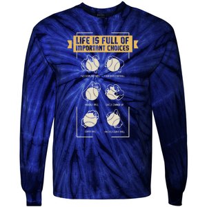 Baseball Pitches Life Choices Pitcher Player Gift I Baseball Tie-Dye Long Sleeve Shirt