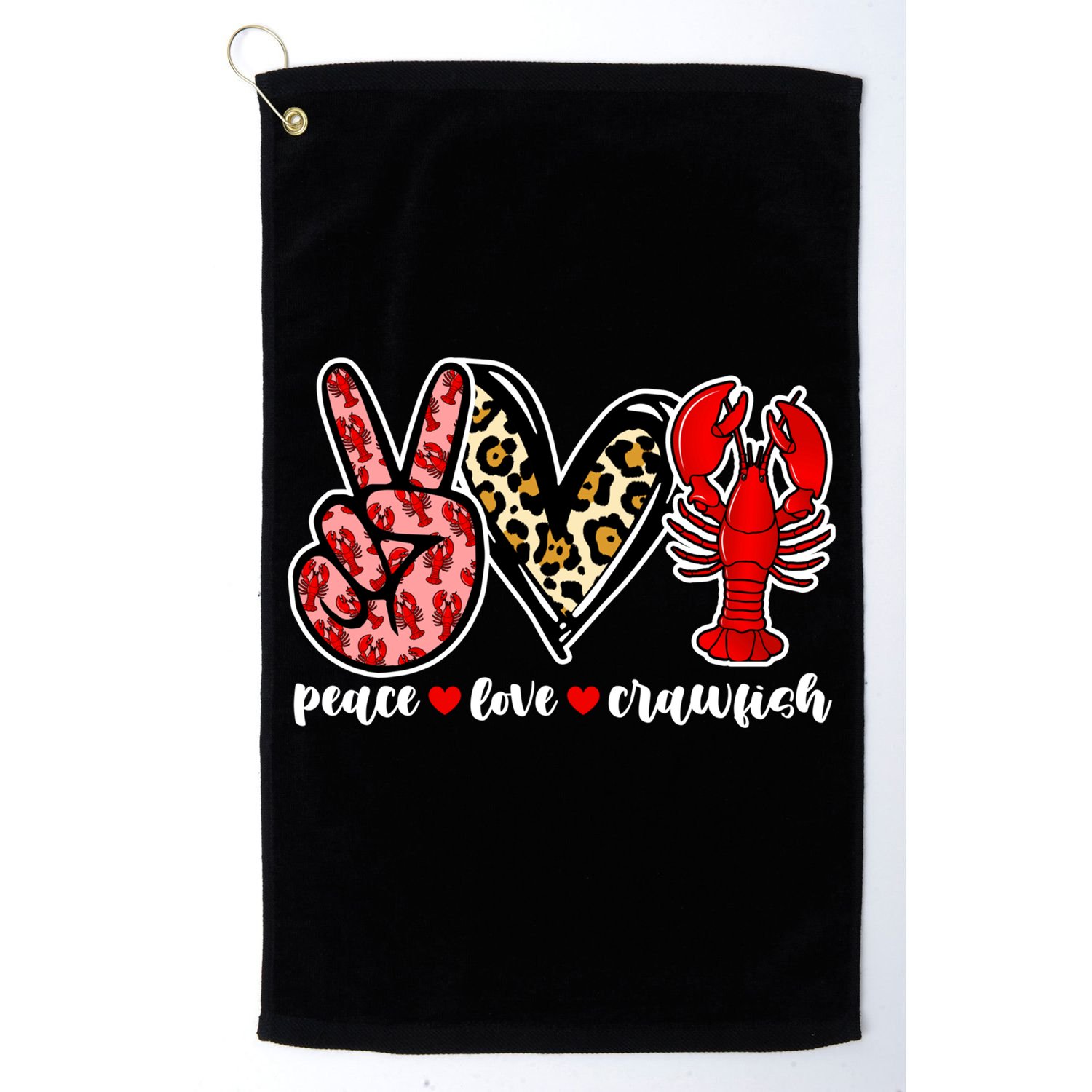 Bleached Peace Love Crawfish Leopard Crawfish Season Gift Golf Towel