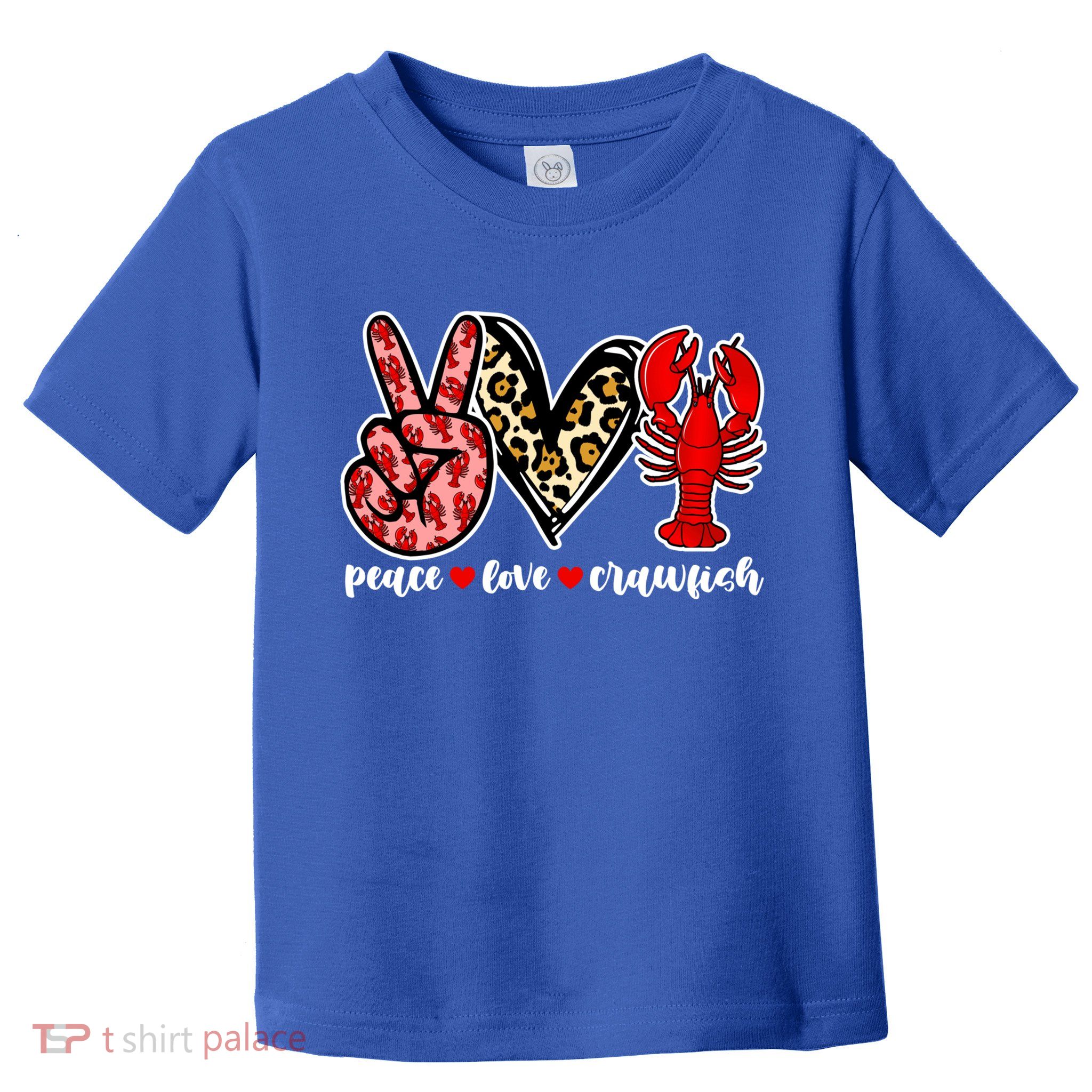 Bleached Peace Love Crawfish Leopard Crawfish Season Gift Toddler T-Shirt