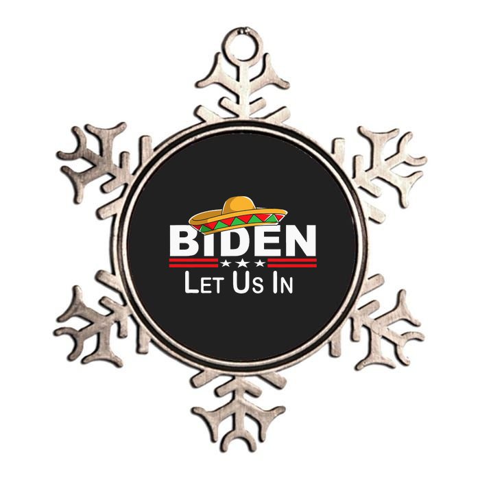 Biden Please Let Us In Border Control Biden Let Us In Metallic Star Ornament