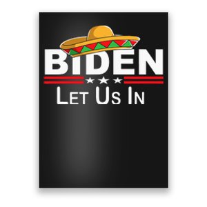 Biden Please Let Us In Border Control Biden Let Us In Poster