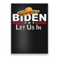 Biden Please Let Us In Border Control Biden Let Us In Poster