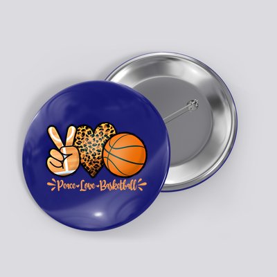 Basketball Peace Love Basketball Mom Game Day Outfit Gift Button