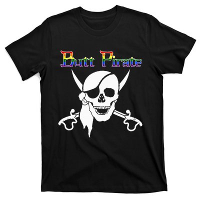 Butt Pirate LGBT Halloween Funny Halloween Costume Idea T-Shirt