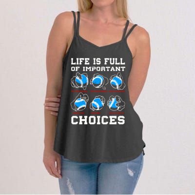 Baseball Pitcher Life Choices Ball Sport Lover Great Gift Women's Strappy Tank