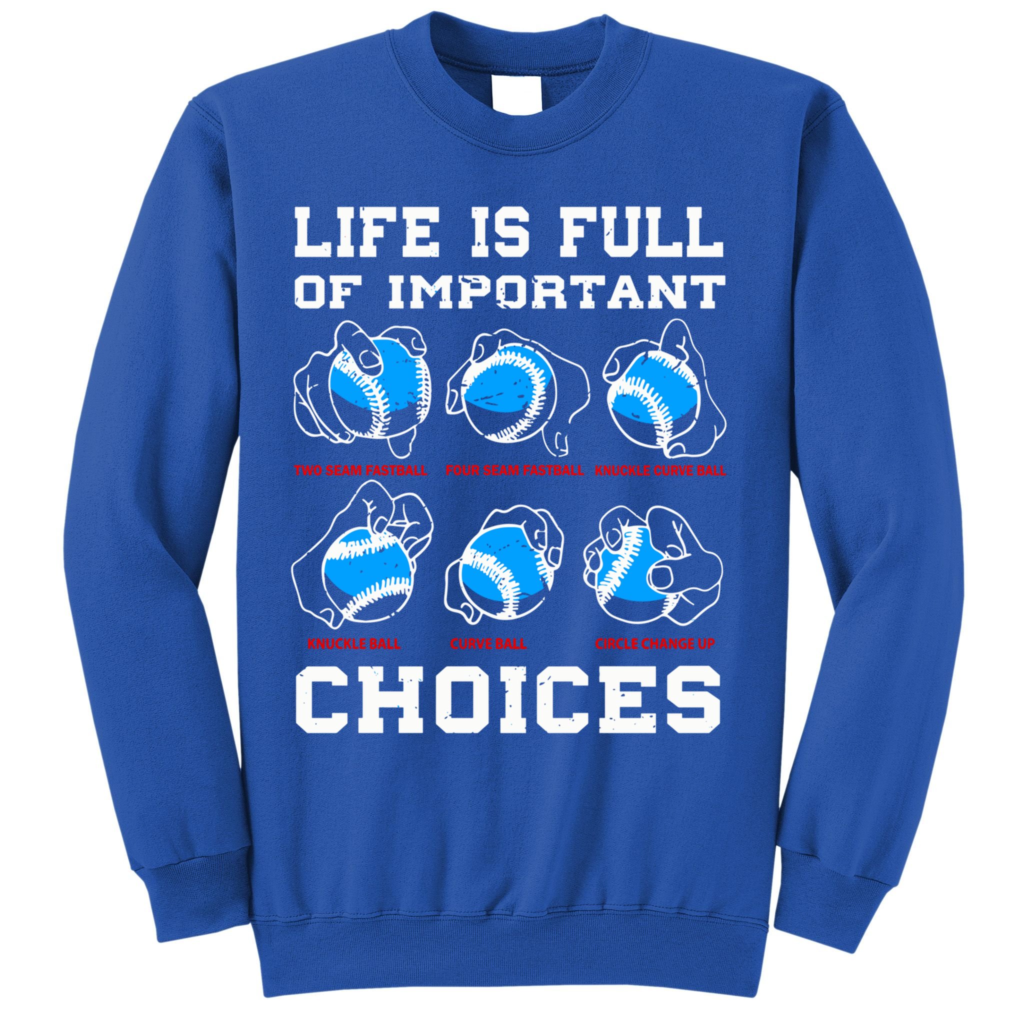 Baseball Pitcher Life Choices Ball Sport Lover Great Gift Sweatshirt