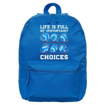 Baseball Pitcher Life Choices Ball Sport Lover Great Gift 16 in Basic Backpack